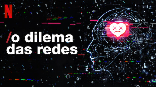 Documentário: O Dilema das Redes